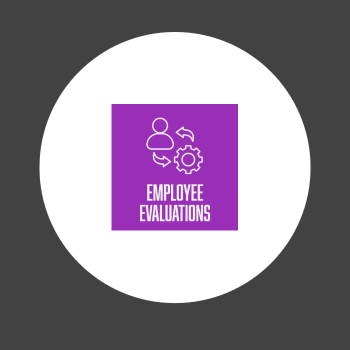 Employee Evaluations or Employee Reviews
